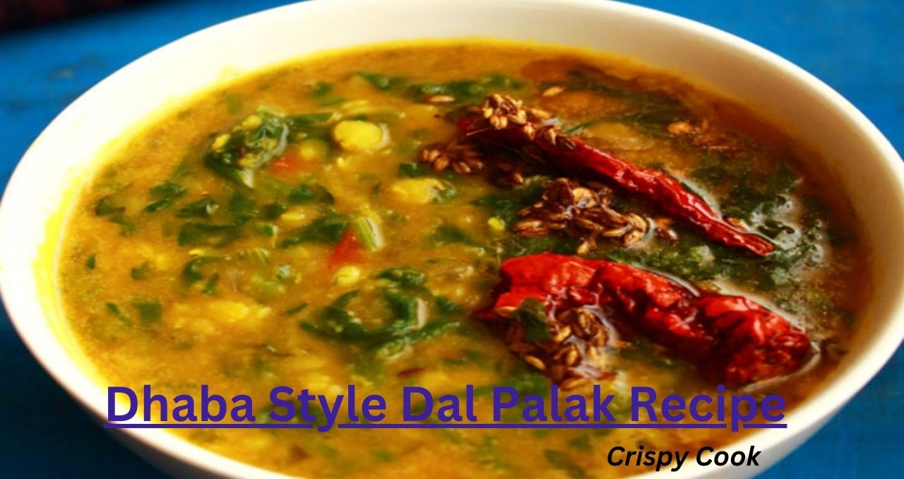 Dhaba Style Dal Palak Recipe